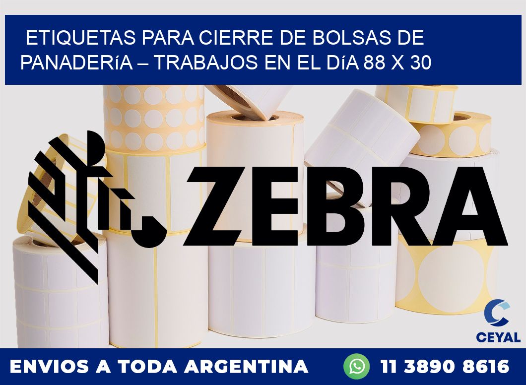 Etiquetas para cierre de bolsas de panadería – Trabajos en el día 88 x 30