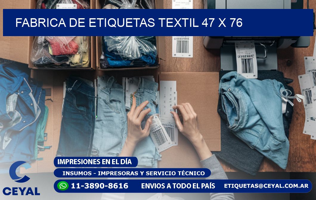 FABRICA DE ETIQUETAS TEXTIL 47 x 76