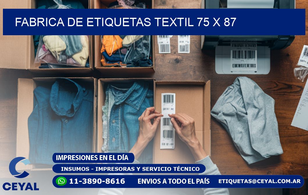 FABRICA DE ETIQUETAS TEXTIL 75 x 87