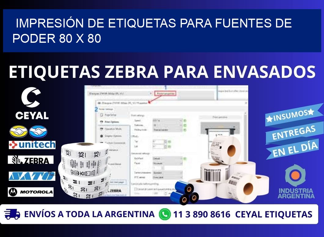 IMPRESIÓN DE ETIQUETAS PARA FUENTES DE PODER 80 x 80