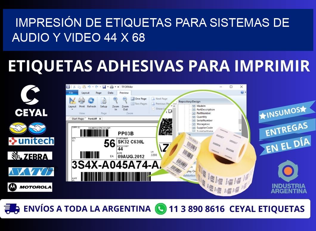 IMPRESIÓN DE ETIQUETAS PARA SISTEMAS DE AUDIO Y VIDEO 44 x 68