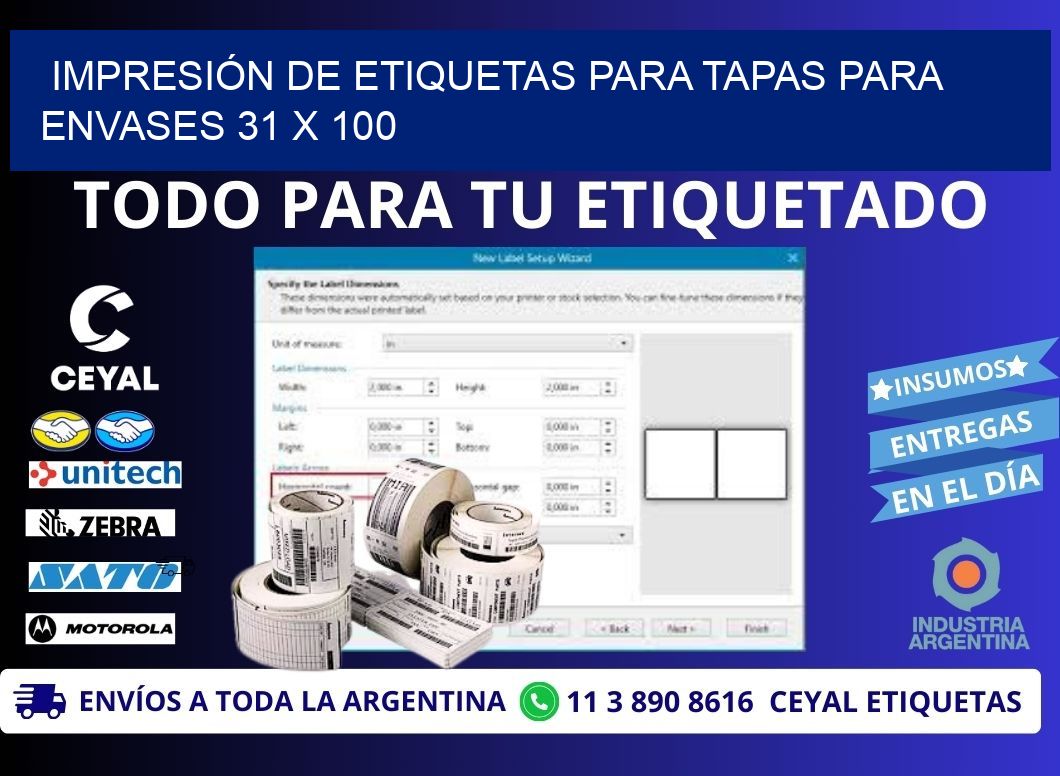 IMPRESIÓN DE ETIQUETAS PARA TAPAS PARA ENVASES 31 x 100