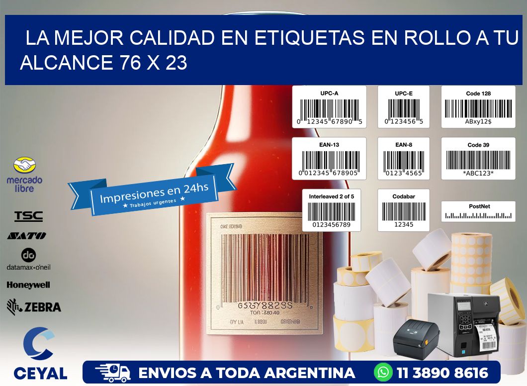 La Mejor Calidad en Etiquetas en Rollo a tu Alcance 76 x 23