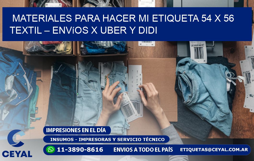 Materiales para hacer mi Etiqueta 54 x 56 textil – Envíos x Uber y DiDi