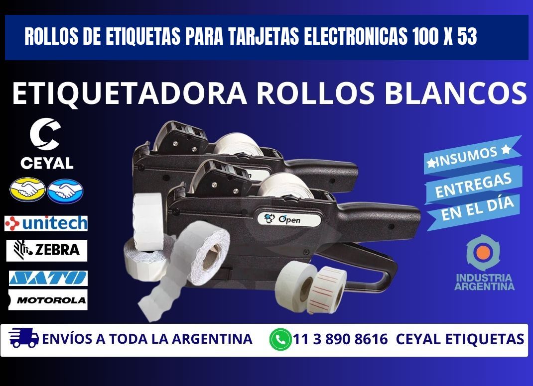 ROLLOS DE ETIQUETAS PARA TARJETAS ELECTRONICAS 100 x 53