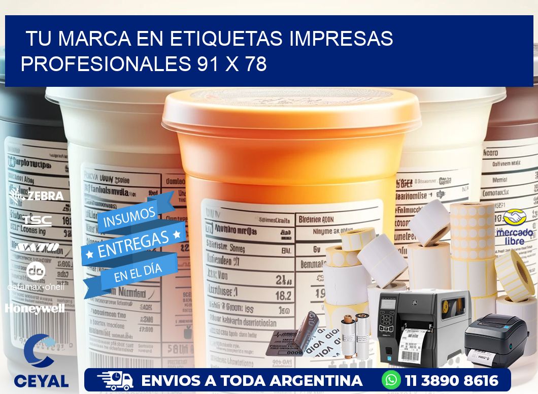 Tu Marca en Etiquetas Impresas Profesionales 91 x 78