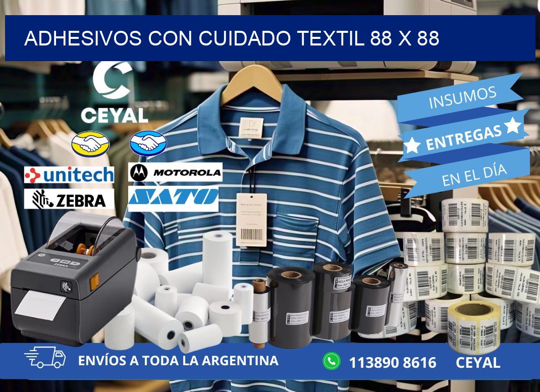 ADHESIVOS CON CUIDADO TEXTIL 88 x 88