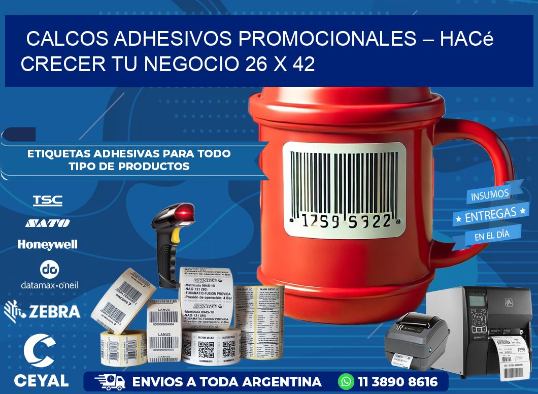 Calcos Adhesivos Promocionales – Hacé Crecer Tu Negocio 26 x 42