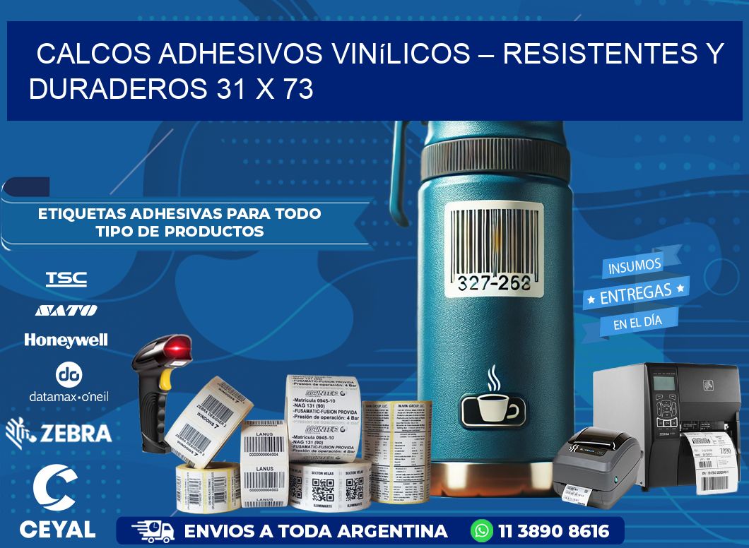 Calcos Adhesivos Vinílicos – Resistentes y Duraderos 31 x 73