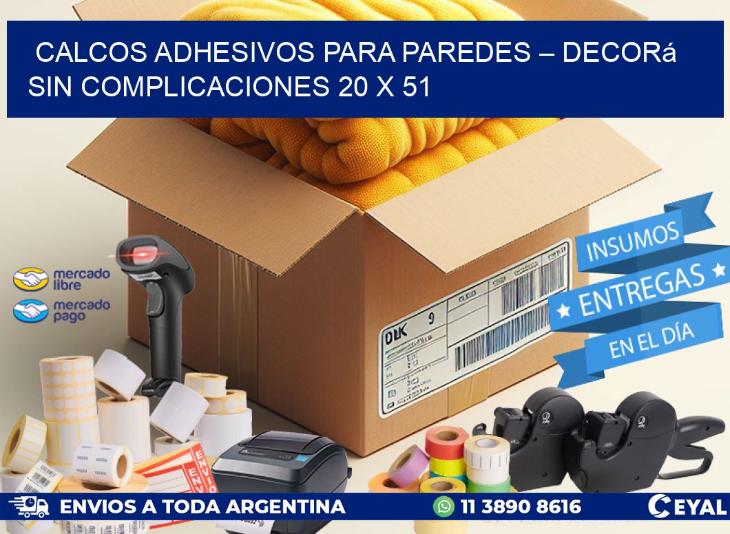 Calcos Adhesivos para Paredes – Decorá sin Complicaciones 20 x 51