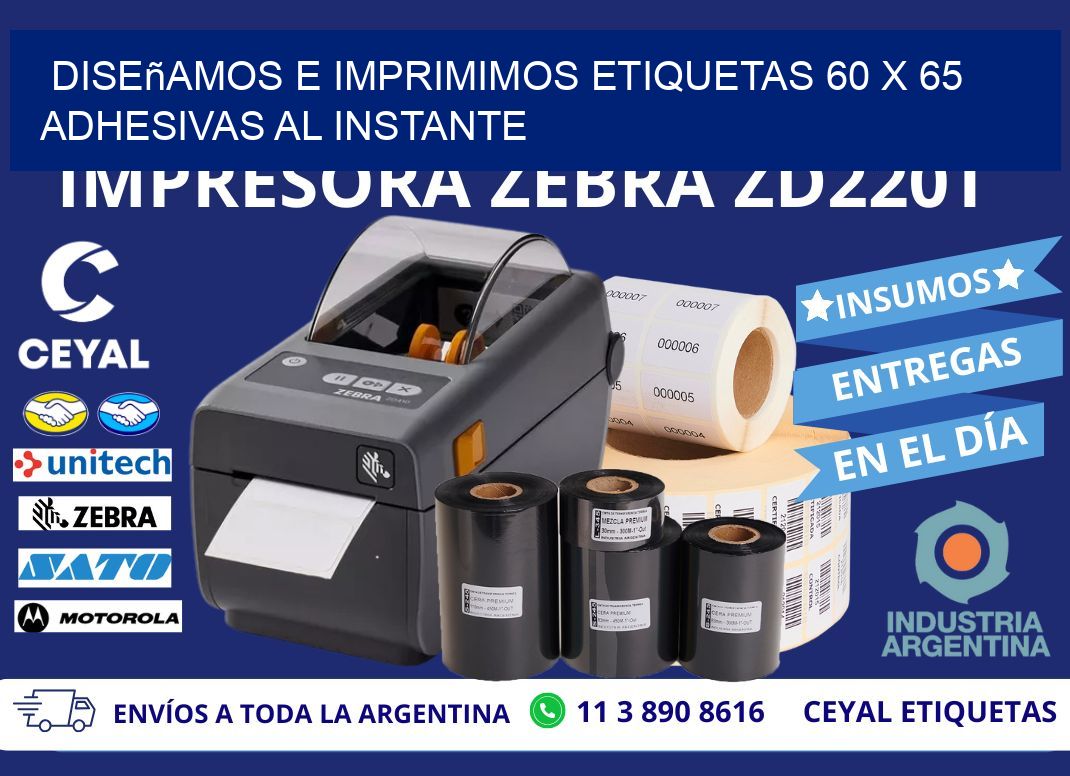 Diseñamos e Imprimimos Etiquetas 60 x 65 Adhesivas al Instante