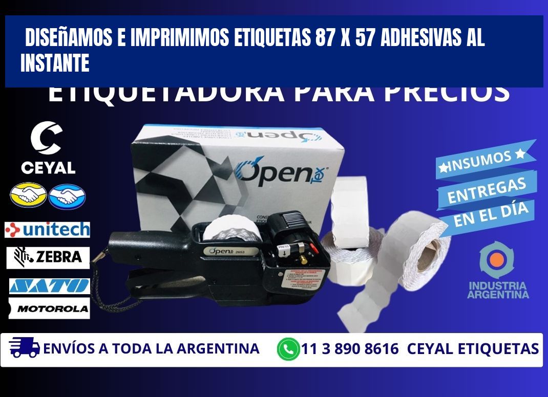 Diseñamos e Imprimimos Etiquetas 87 x 57 Adhesivas al Instante