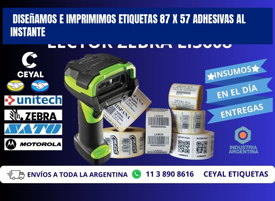 Diseñamos e Imprimimos Etiquetas 87 x 57 Adhesivas al Instante