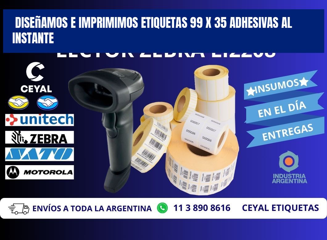 Diseñamos e Imprimimos Etiquetas 99 x 35 Adhesivas al Instante