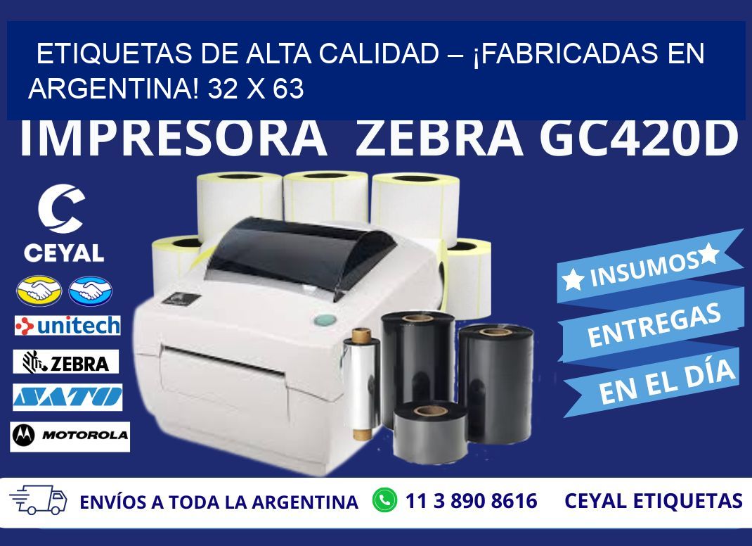 ETIQUETAS DE ALTA CALIDAD – ¡FABRICADAS EN ARGENTINA! 32 x 63