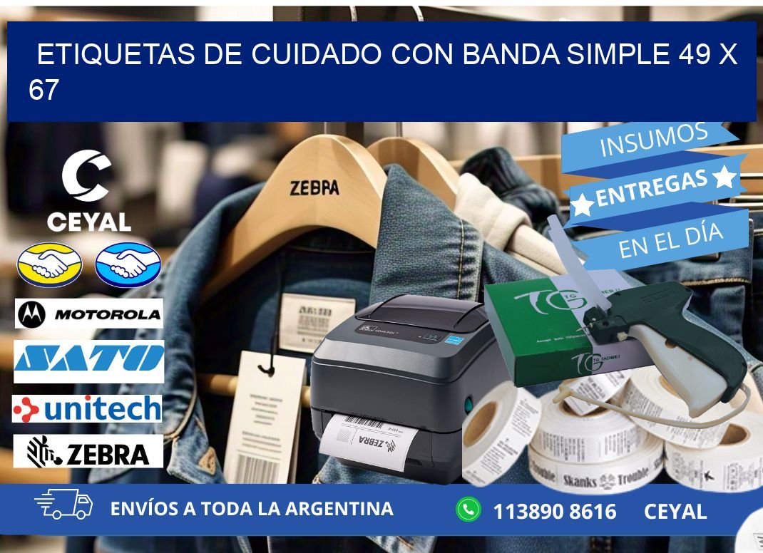 ETIQUETAS DE CUIDADO CON BANDA SIMPLE 49 x 67