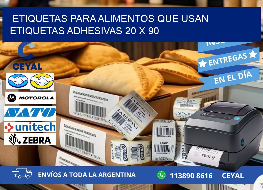 ETIQUETAS PARA ALIMENTOS QUE USAN ETIQUETAS ADHESIVAS 20 x 90