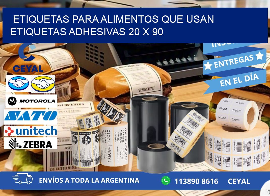 ETIQUETAS PARA ALIMENTOS QUE USAN ETIQUETAS ADHESIVAS 20 x 90