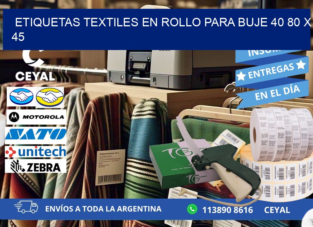 ETIQUETAS TEXTILES EN ROLLO PARA BUJE 40 80 x 45