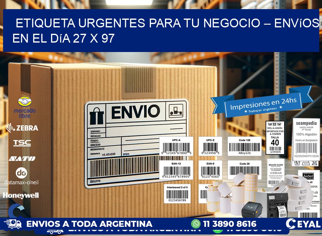 Etiqueta Urgentes para Tu Negocio – Envíos en el Día 27 x 97