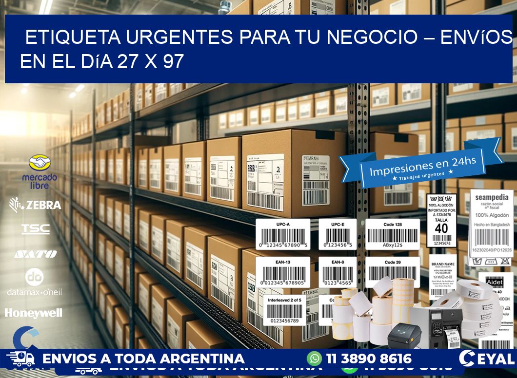 Etiqueta Urgentes para Tu Negocio – Envíos en el Día 27 x 97