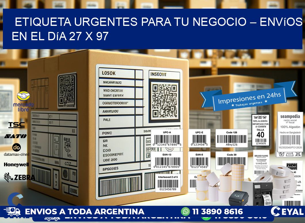 Etiqueta Urgentes para Tu Negocio – Envíos en el Día 27 x 97
