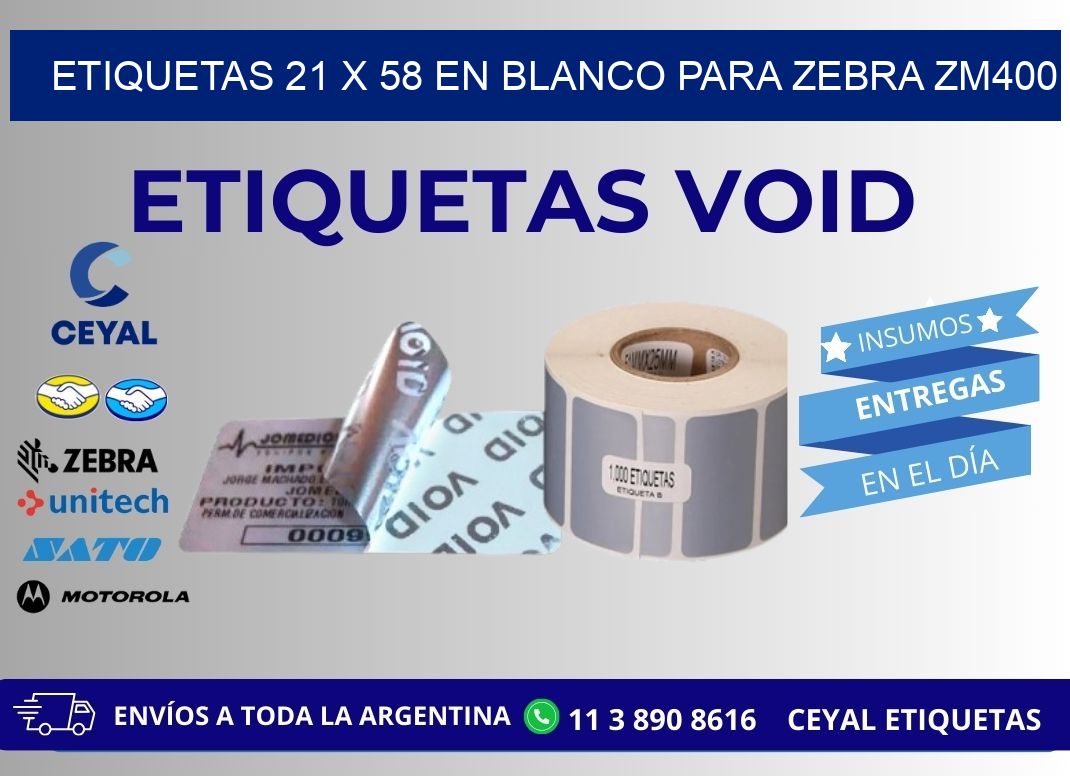 Etiquetas 21 x 58 en blanco para zebra zm400