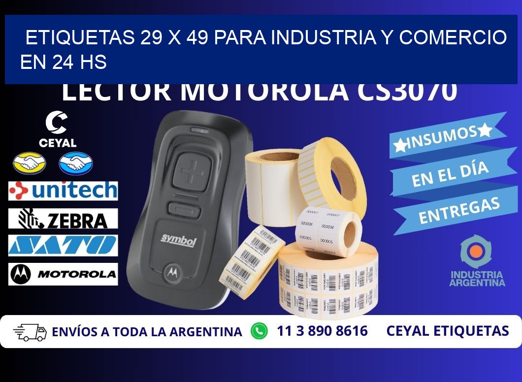 Etiquetas 29 x 49 para Industria y Comercio en 24 hs