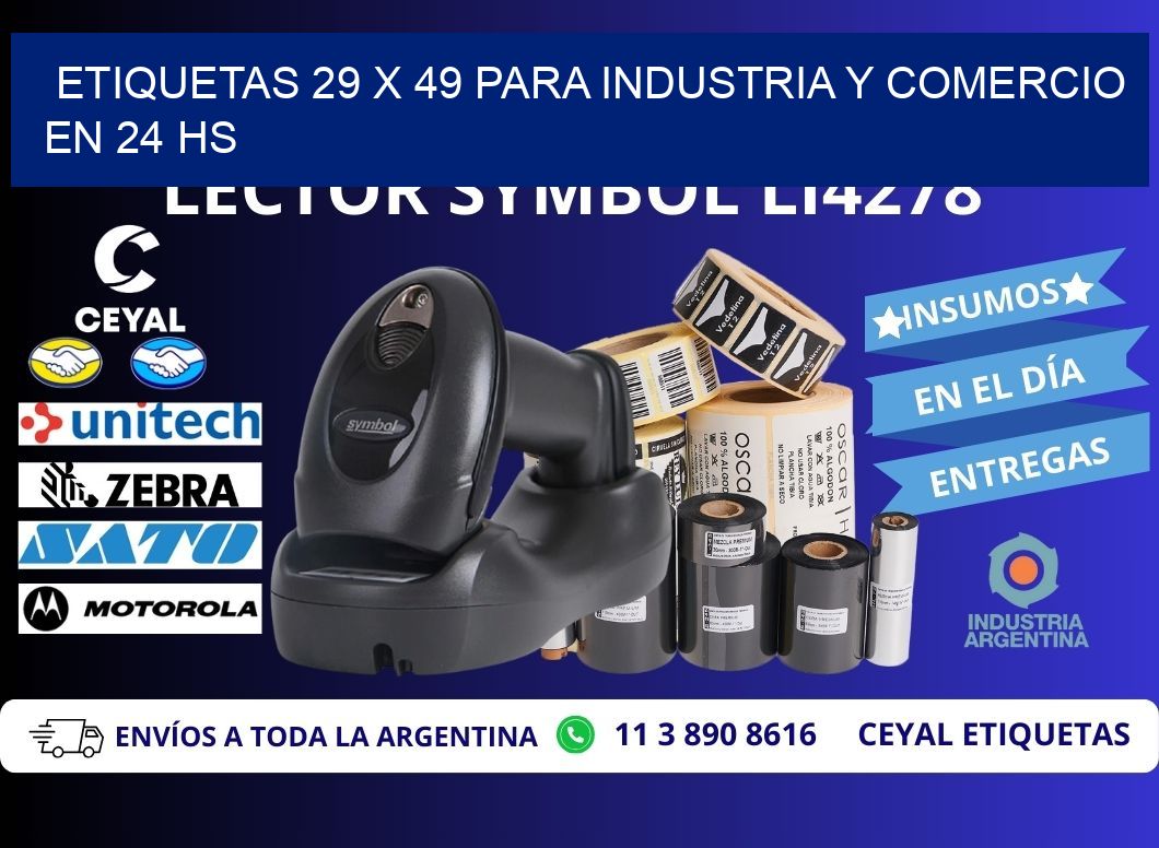 Etiquetas 29 x 49 para Industria y Comercio en 24 hs