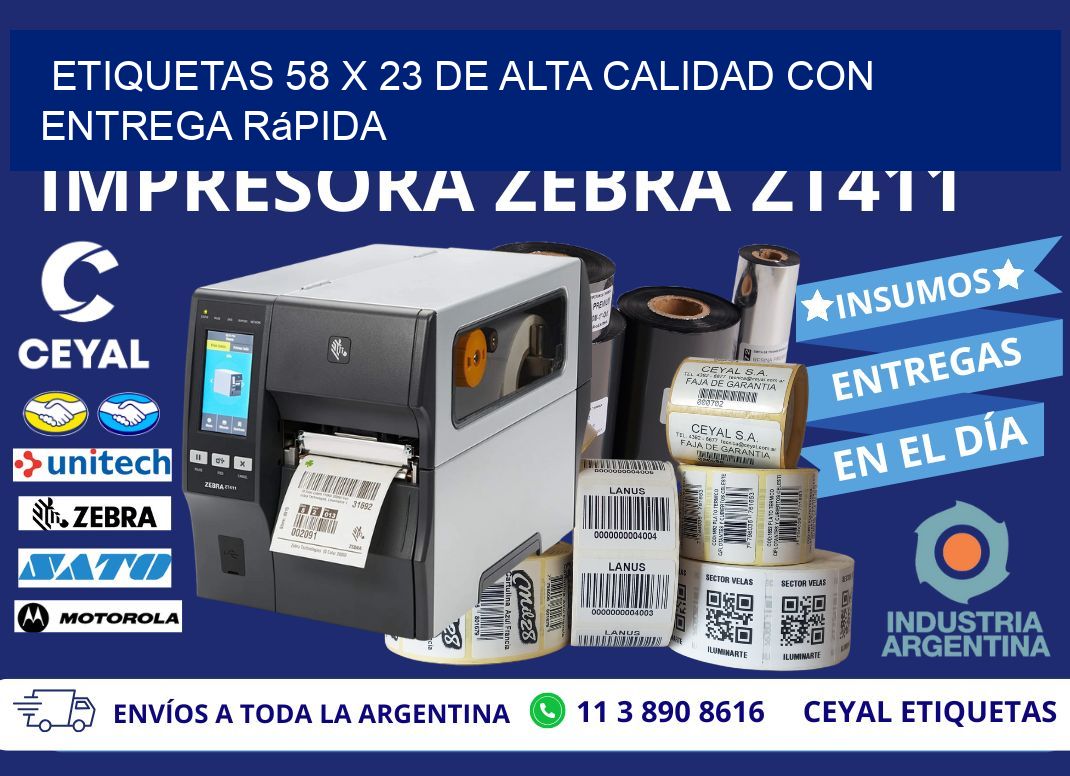 Etiquetas 58 x 23 de Alta Calidad con Entrega Rápida