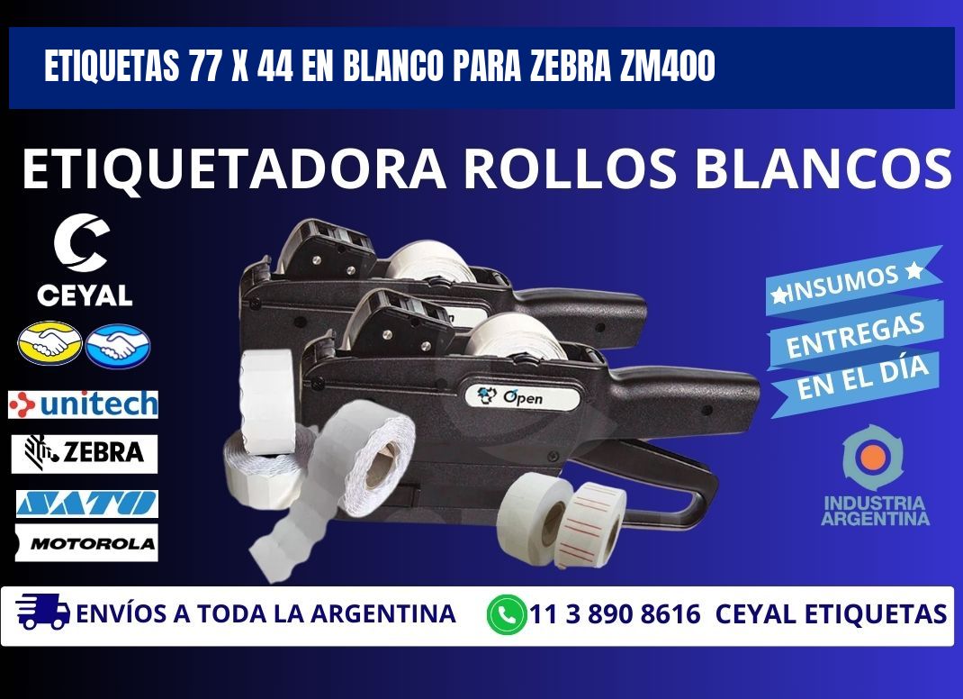 Etiquetas 77 x 44 en blanco para zebra zm400