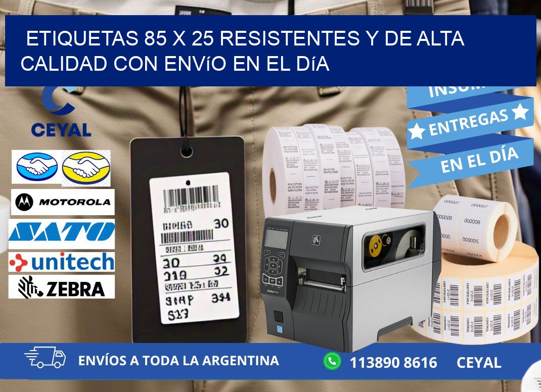 Etiquetas 85 x 25 Resistentes y de Alta Calidad con Envío en el Día