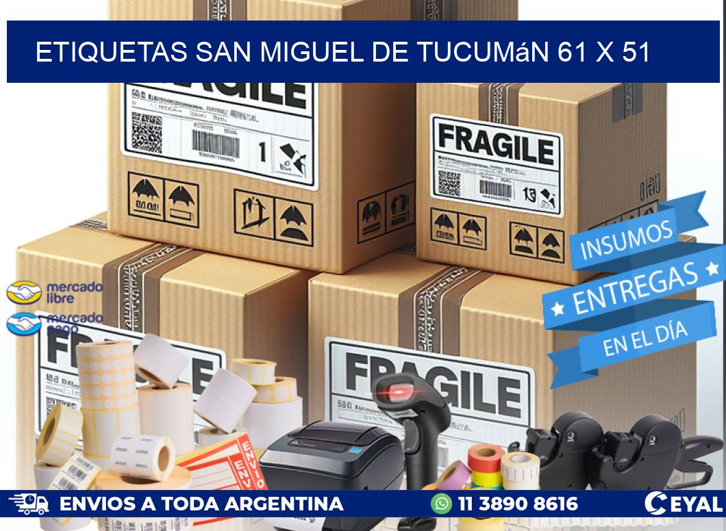 Etiquetas San Miguel de Tucumán 61 x 51