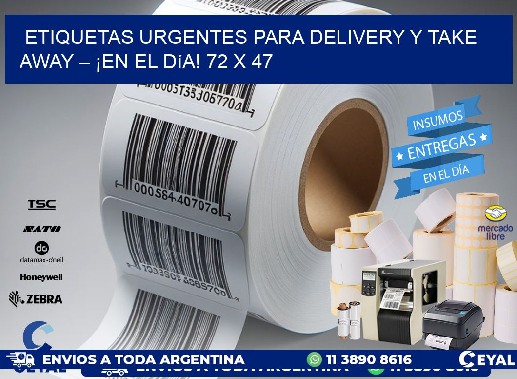 Etiquetas Urgentes para Delivery y Take Away – ¡En el Día! 72 x 47