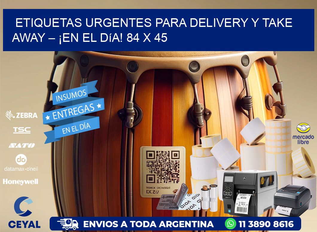 Etiquetas Urgentes para Delivery y Take Away – ¡En el Día! 84 x 45