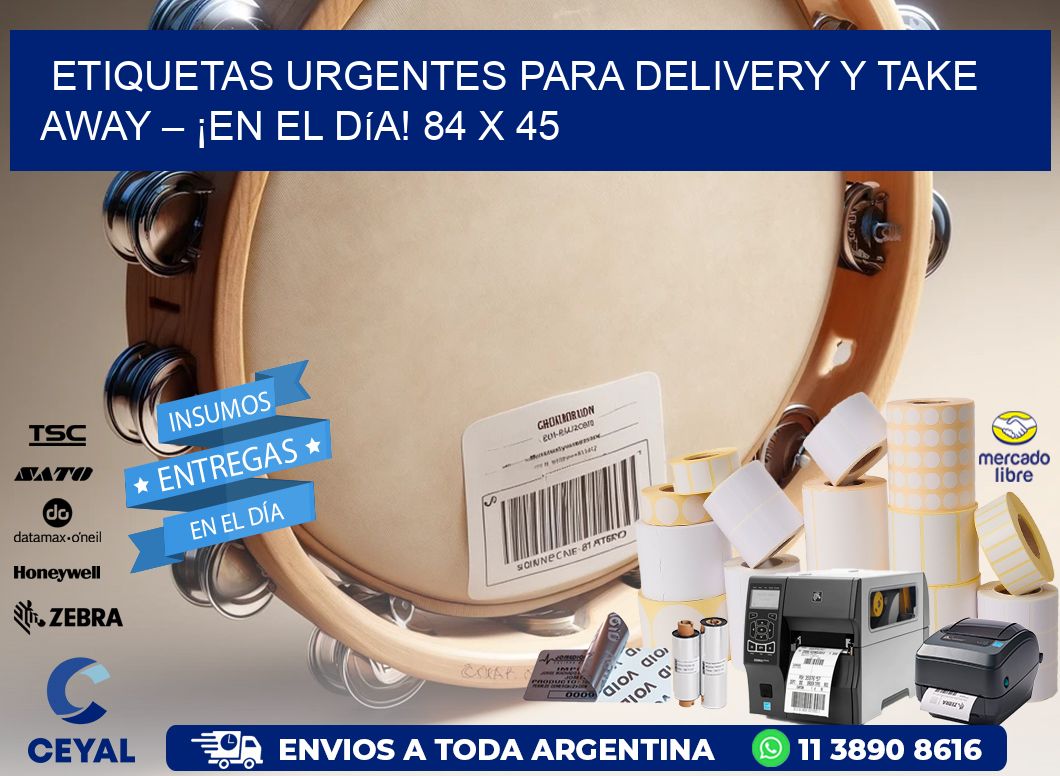 Etiquetas Urgentes para Delivery y Take Away – ¡En el Día! 84 x 45