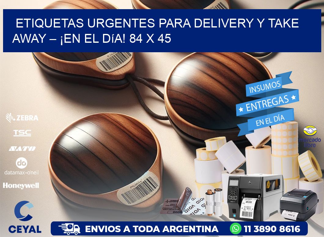 Etiquetas Urgentes para Delivery y Take Away – ¡En el Día! 84 x 45