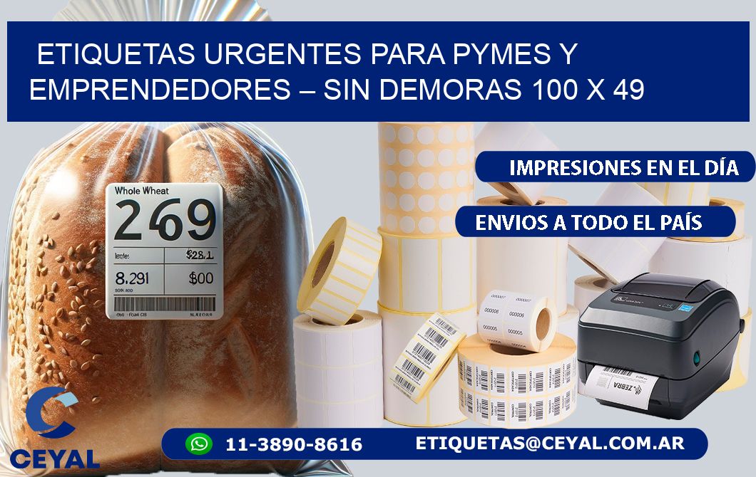 Etiquetas Urgentes para PyMEs y Emprendedores – Sin Demoras 100 x 49