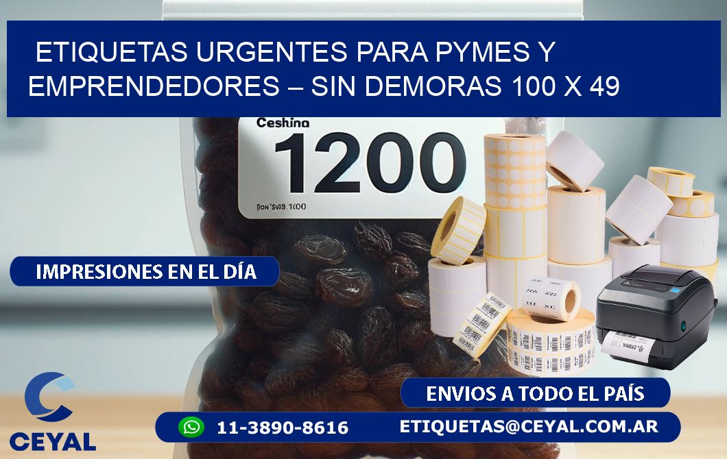 Etiquetas Urgentes para PyMEs y Emprendedores – Sin Demoras 100 x 49