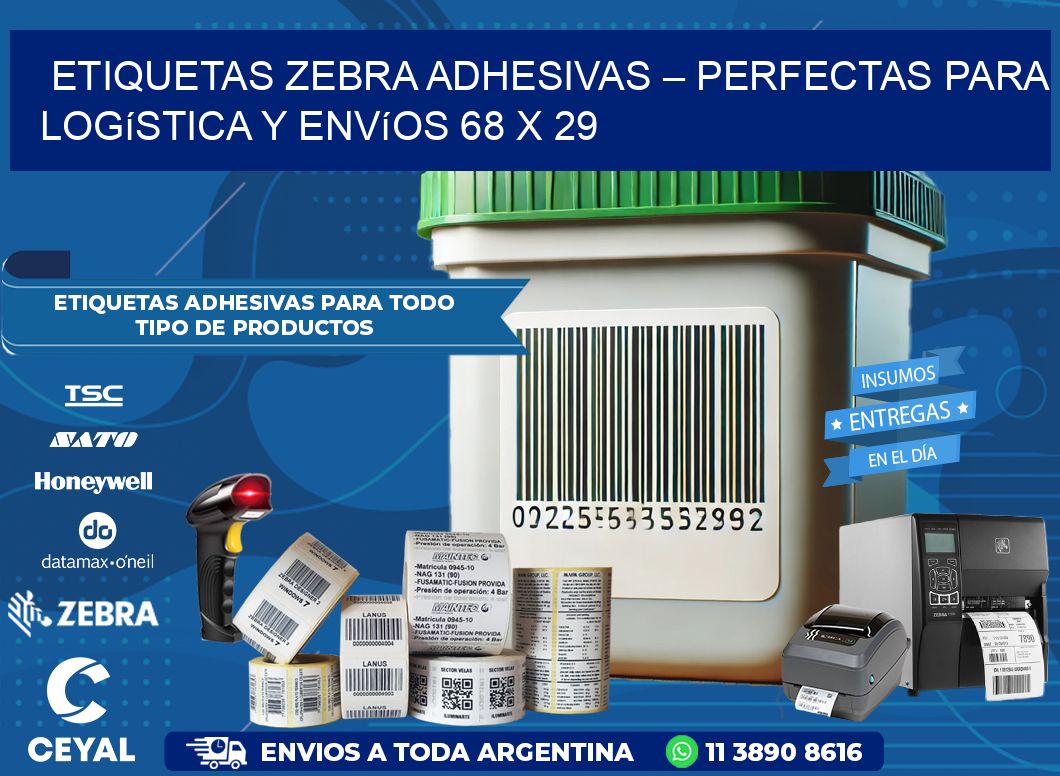 Etiquetas Zebra Adhesivas – Perfectas para Logística y Envíos 68 x 29