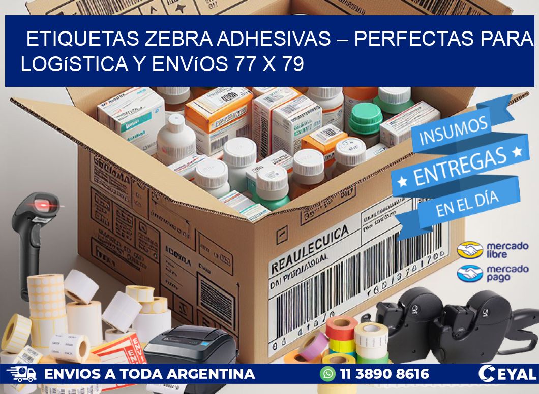 Etiquetas Zebra Adhesivas – Perfectas para Logística y Envíos 77 x 79