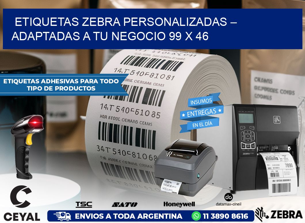 Etiquetas Zebra Personalizadas – Adaptadas a tu Negocio 99 x 46