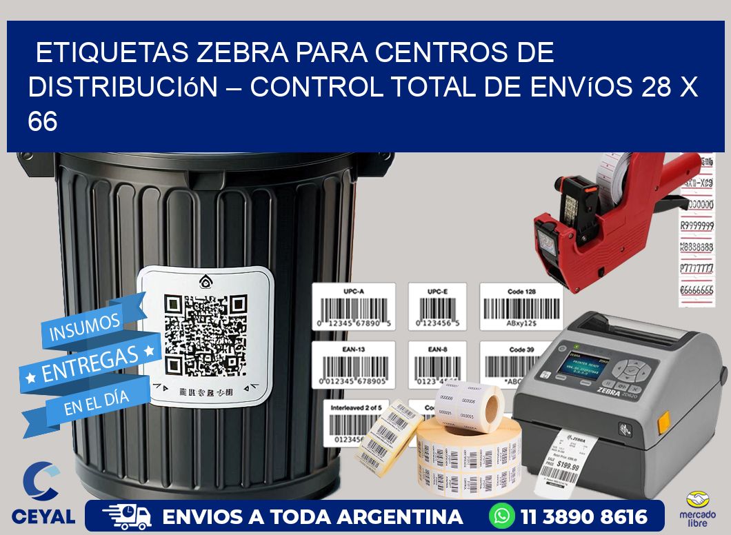 Etiquetas Zebra para Centros de Distribución – Control Total de Envíos 28 x 66