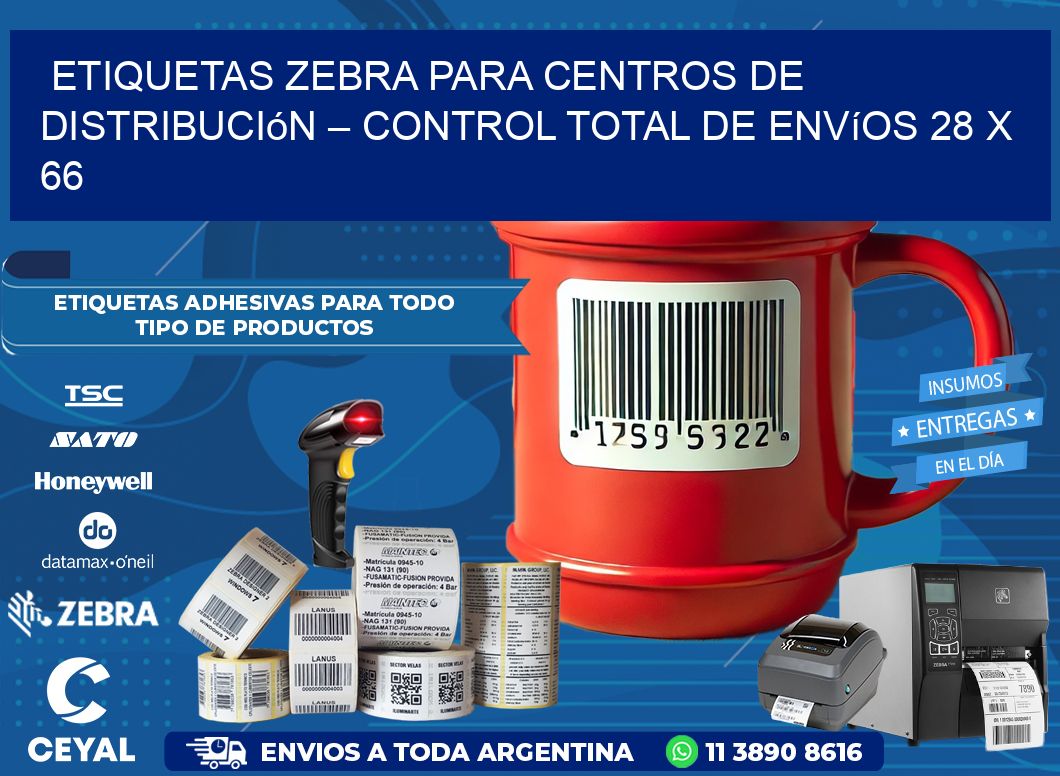 Etiquetas Zebra para Centros de Distribución – Control Total de Envíos 28 x 66