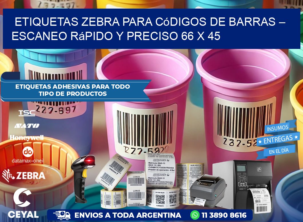 Etiquetas Zebra para Códigos de Barras – Escaneo Rápido y Preciso 66 x 45