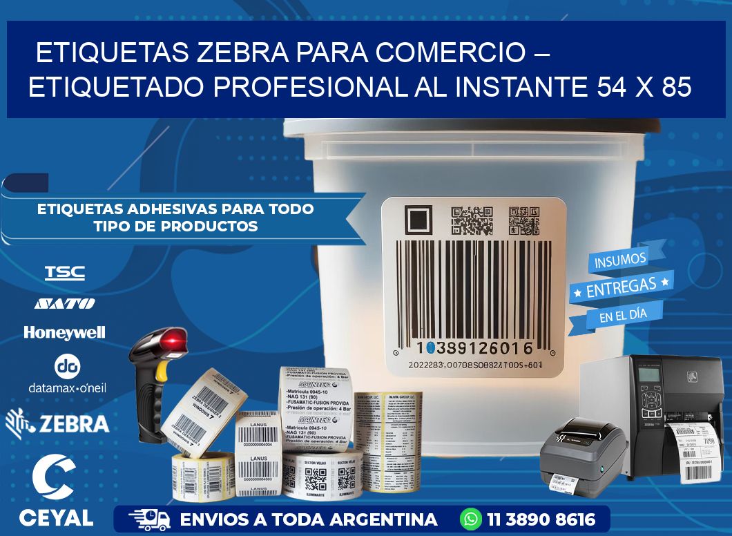 Etiquetas Zebra para Comercio – Etiquetado Profesional al Instante 54 x 85