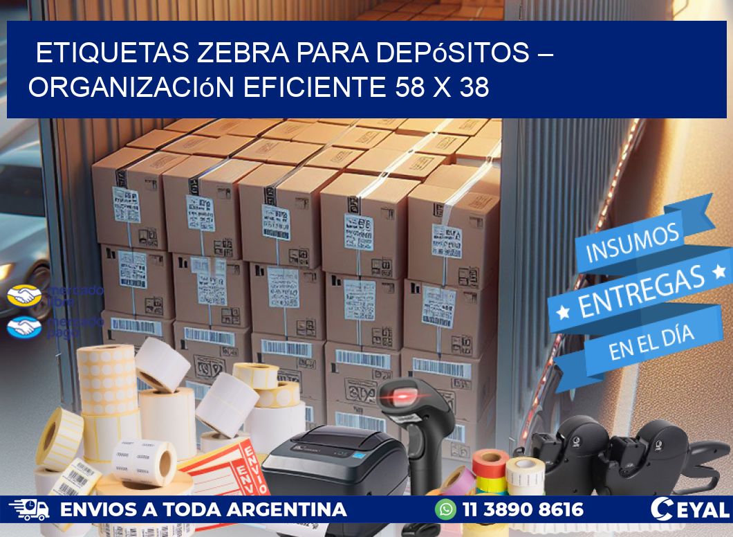 Etiquetas Zebra para Depósitos – Organización Eficiente 58 x 38