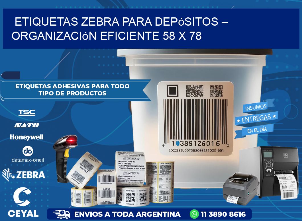 Etiquetas Zebra para Depósitos – Organización Eficiente 58 x 78