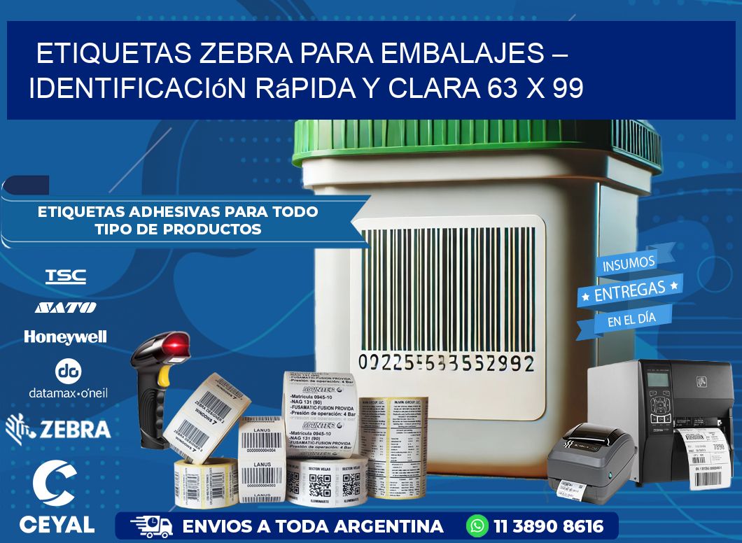 Etiquetas Zebra para Embalajes – Identificación Rápida y Clara 63 x 99