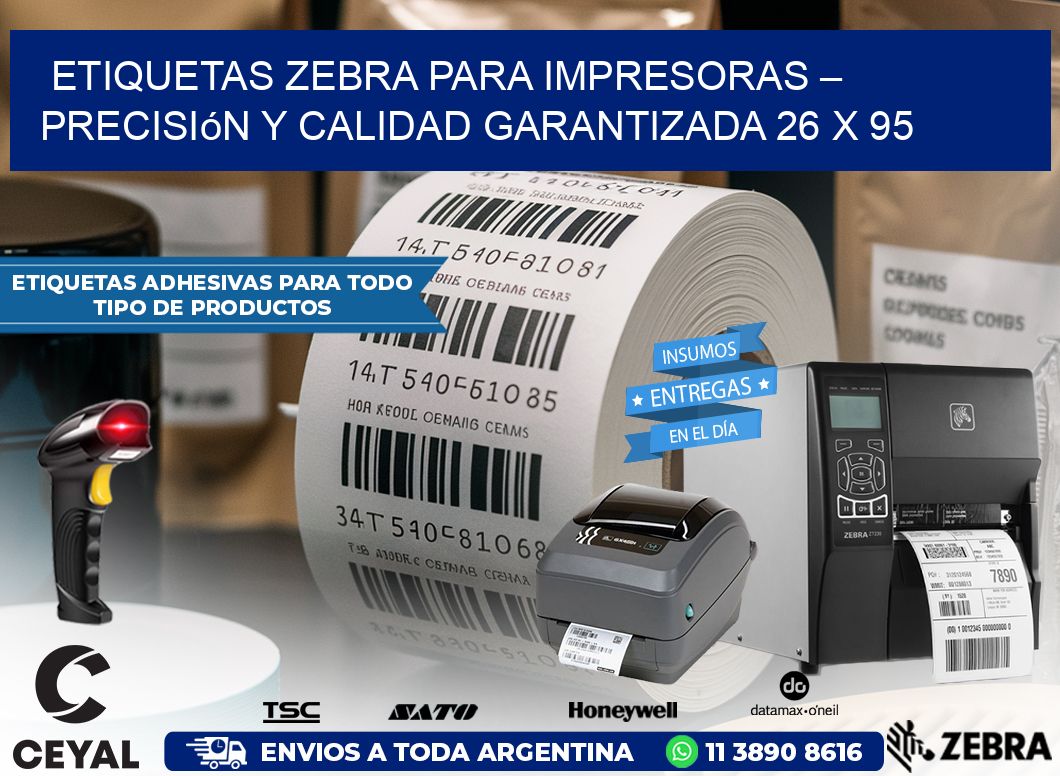 Etiquetas Zebra para Impresoras – Precisión y Calidad Garantizada 26 x 95